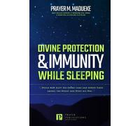 Prayer M Madueke Divine Protection & Immunity While Sleeping (Tascabile)
