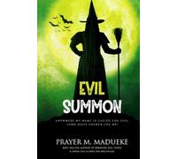 Prayer M Madueke Evil Summon (Tascabile)