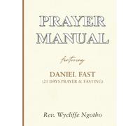 Prayer Manual Featuring Daniel Fast