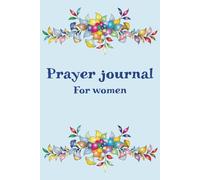 Prayer notebook for Women | Journal for Adult and Teens | Blue: Christian notebook for note taking, calendar and prayer list | 6X9 inches | 120 pages