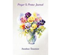 Prayer & Praise Journal--PANSIES: A Diary of Your Blessings and Prayer Requests