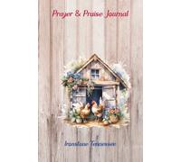 Prayer & Praise Journal--RURAL LIFE: A Diary of Your Blessings and Prayer Requests