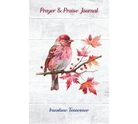 Prayer & Praise Journal--SONGBIRDS: A Diary of Your Blessings and Prayer Requests