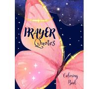 Prayer Quotes Coloring Book: Comfort Phrases From The Scripture/Bible Sayings