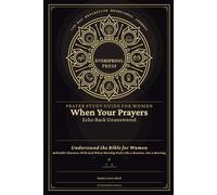 Prayer Study Guide for Women - When Your Prayers Echo Back Unanswered: Understand the Bible for Women - Rekindle Closeness With God When Worship Feels Like a Routine, Not a Meeting