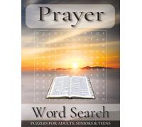 Prayer Word Search Puzzle Book Large Print: Word Searches with Large Print for Adults, Teens and Seniors about prayer book, prayer service, prayer ... Gift for Vacations, Holidays and Free Times