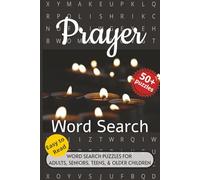 Prayer Word Search Puzzle Book: Word searches with easy to read print about Prayer, Devotion , Meditation and More. 6x9 inches, 110 pages. 50+ puzzles… Gift for Vacations, Holidays and Free Times.