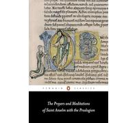 Anselm The Prayers and Meditations of St. Anselm with the Proslogion (Tascabile)