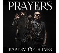 Prayers – Baptism Of Thieves – CD – BMG