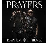 Prayers - Baptism Of Thieves