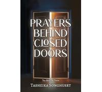 Prayers Behind Closed Doors