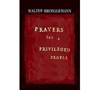 Prayers for a Privileged People