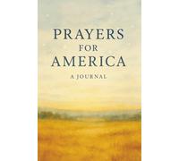 Prayers for America: Ruled and Blank Pages with Inspirational Quotes | Lined Writing Notebook with Columns for to write Prayer, Reflection, Devotion, Faith, Patriotism, and Inspiration