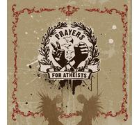 Prayers For Atheists - Prayers For Atheists