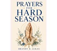 Prayers for hard Season