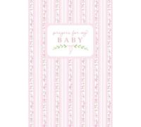 Prayers for my Baby: Pregnancy Prayer Journal Paperback | Dear Daughter Keepsake Prayer Journal | Christian Pregnancy Journal NICU | by Lemon Grace Co