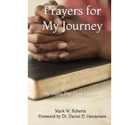 Prayers for My Journey: My Thirty Day Prayer Journal