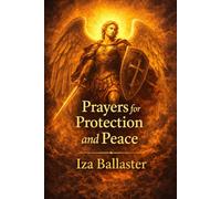 Prayers for Protection and Peace: A Catholic Prayer Companion with St. Michael the Archangel