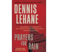 Dennis Lehane Prayers for Rain (Tascabile) Patrick Kenzie and Angela Gennaro