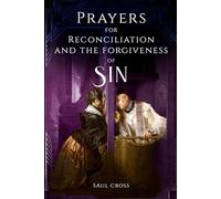 Prayers for Reconciliation and the Forgiveness of Sins