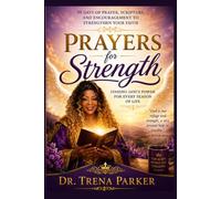 Prayers for Strength: Finding God's Power for Every Season of Life