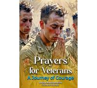 Prayers for Veterans: A Journey of Courage