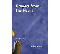 Prayers from the Heart: Psalm Series: Day 1
