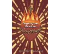 Prayers from the Heart: Sacred Heart Prayer Journal