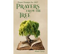 Prayers from the Tree: Prayer Prompts for 2027