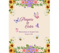 Prayers in Color: Illustrations To Inspire Your Prayer Life