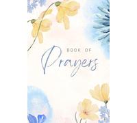 Prayers Journal: A Christian Prayer Notebook for Women and Girls. Great for Adults, Seniors and Teens. 6x9 Softcover. Contains 100 lined pages