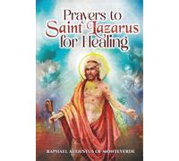 Prayers to Saint Lazarus for Healing