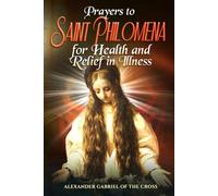 Prayers to Saint Philomena for Health and Relief in Illness