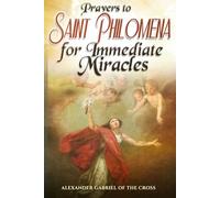 Prayers to Saint Philomena for Immediate Miracles