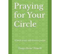 Praying for Your Circle: 52-week prayer and devotion journal