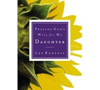 Lee Roberts Praying God's Will for My Daughter (Tascabile)