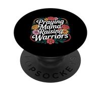 Praying Mama Raising Warriors Faith Motherhood Mother ----- PopSockets PopGrip Adesivo