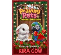 Praying Pets: Christmas Celebration!: 2