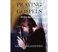 Praying Through The Gospels: 30-Day Devotional