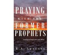 Praying with the Former Prophets: Growing in Prayer with God's Word: 2