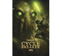 Prayprey: A Mythic Novel of Mercy, Monsters, and the Fire That Remembers: 2