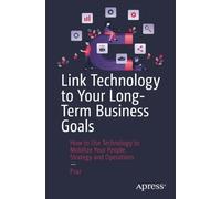 Praz Link Technology to Your Long-Term Business Goals (Tascabile)
