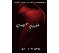 Prazer, Starla: O diário secreto de uma acompanhante