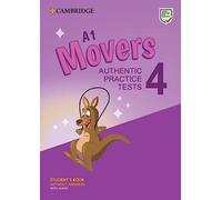 Pre A1 movers. Student's book without answers. Per la Scuola media. Con espansione online. Con Audio: Authentic Practice Tests