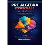 PRE-ALGEBRA ESSENTIALS: Building Skills Step by Step