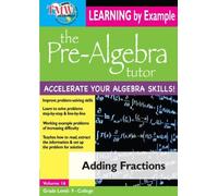 Pre-Algebra Tutor Series:Learn - Adding Fractions