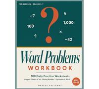 Pre-Algebra Word Problems Workbook: 100 Daily Practice Worksheets - Integers and Powers of Ten, Missing Numbers and Expressions in Words - Grades 5-7, Ages 10-13
