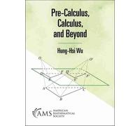 Pre-Calculus, Calculus, and Beyond (Tascabile)