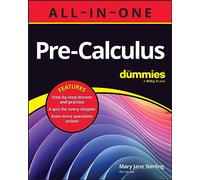 Pre-Calculus for Dummies: All-in-One