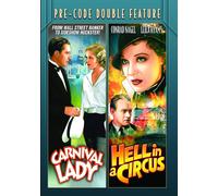 Pre-Code Double Feature: Carnival Lady 1933 Hell in a Circus 1933 (DVD)